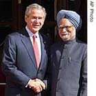 President Bush and India's Prime Minister Manmohan Singh